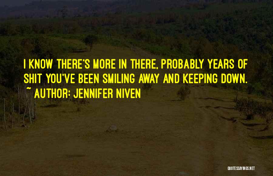 Keeping On Smiling Quotes By Jennifer Niven