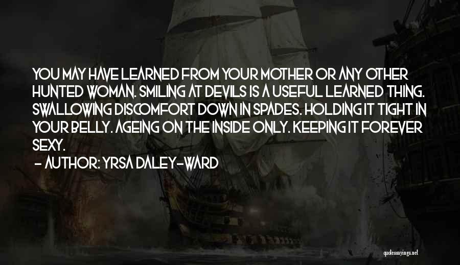 Keeping On Smiling Quotes By Yrsa Daley-Ward