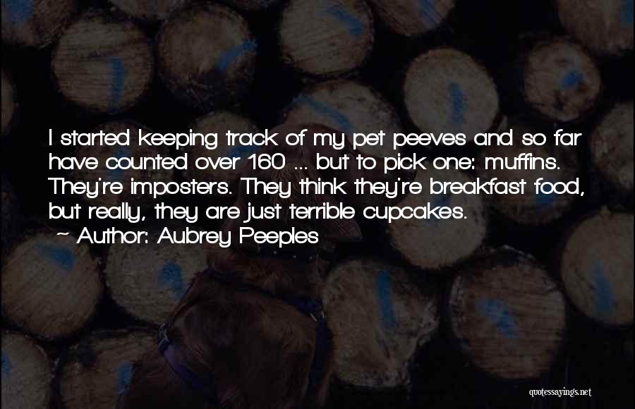 Keeping On Track Quotes By Aubrey Peeples