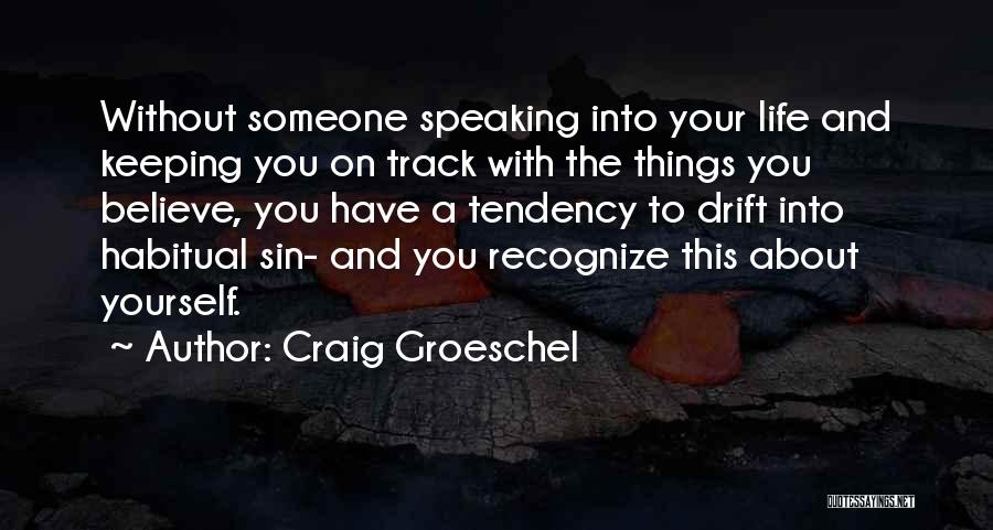 Keeping On Track Quotes By Craig Groeschel