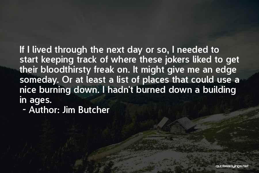 Keeping On Track Quotes By Jim Butcher