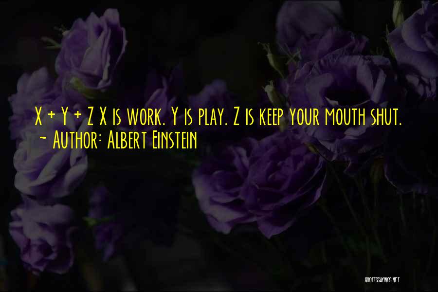 Keeping One's Mouth Shut Quotes By Albert Einstein
