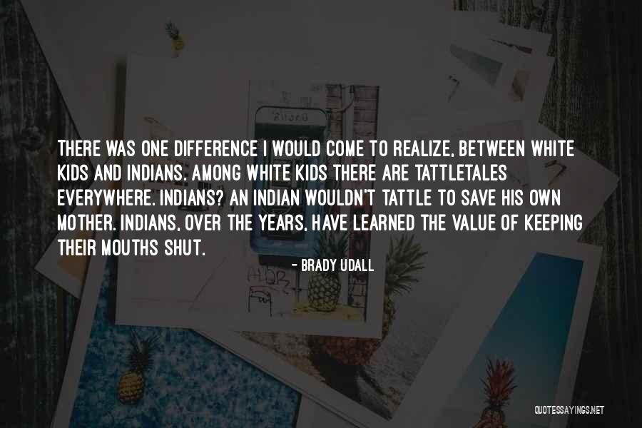 Keeping Our Mouths Shut Quotes By Brady Udall Keeping Our Mouths Shut Quotes By Brady Udall