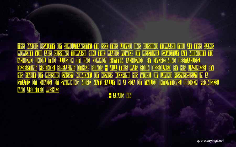 Keeping Our Promises Quotes By Anais Nin Keeping Our Promises Quotes By Anais Nin