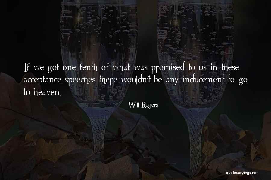 Keeping Our Promises Quotes By Will Rogers Keeping Our Promises Quotes By Will Rogers