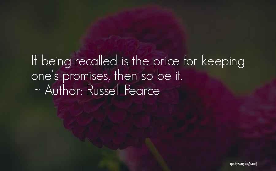 Keeping Promises To Yourself Quotes By Russell Pearce