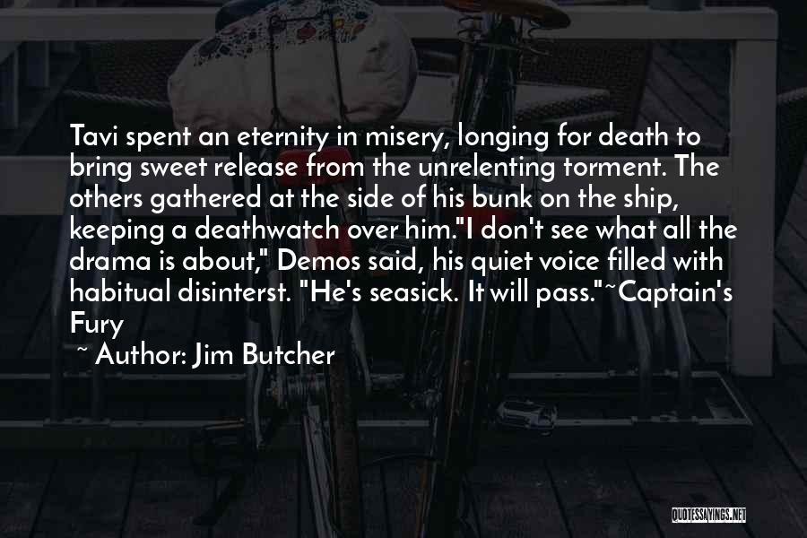 Keeping Quiet Quotes By Jim Butcher