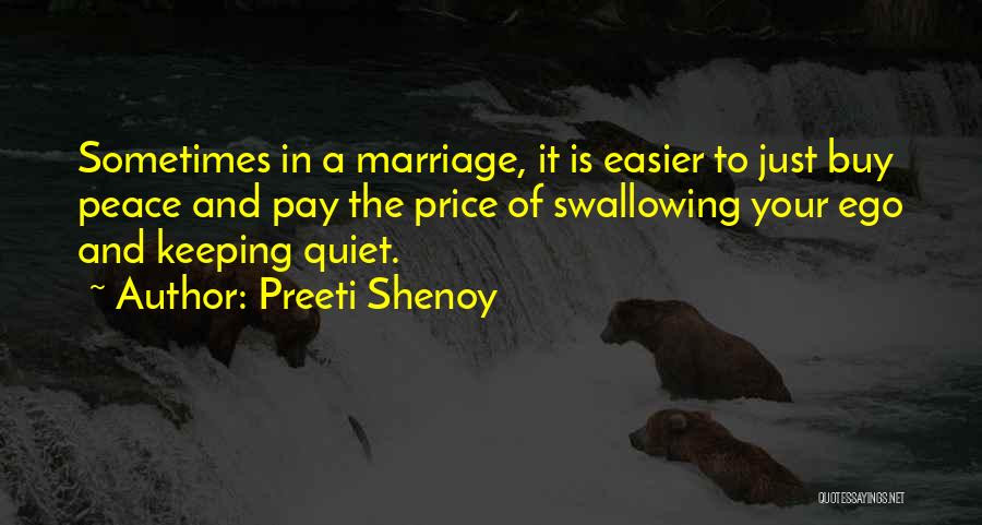Keeping Quiet Quotes By Preeti Shenoy