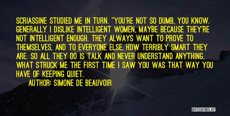 Keeping Quiet Quotes By Simone De Beauvoir