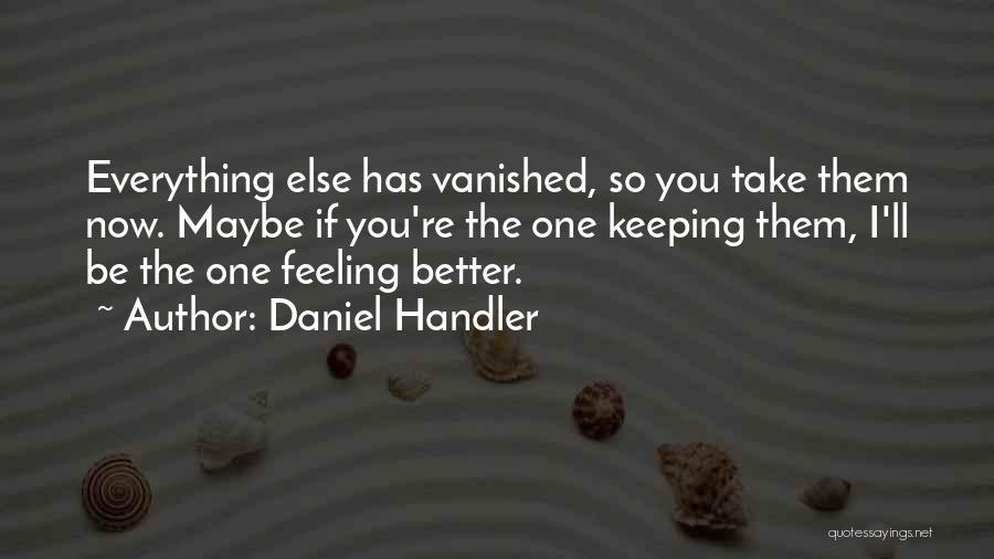 Keeping Relationships Quotes By Daniel Handler