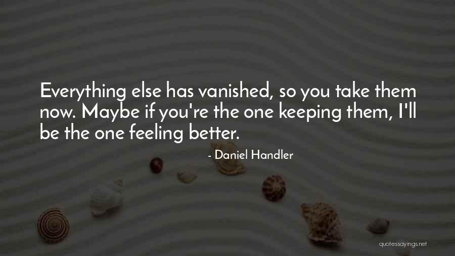 Keeping Relationships Quotes By Daniel Handler