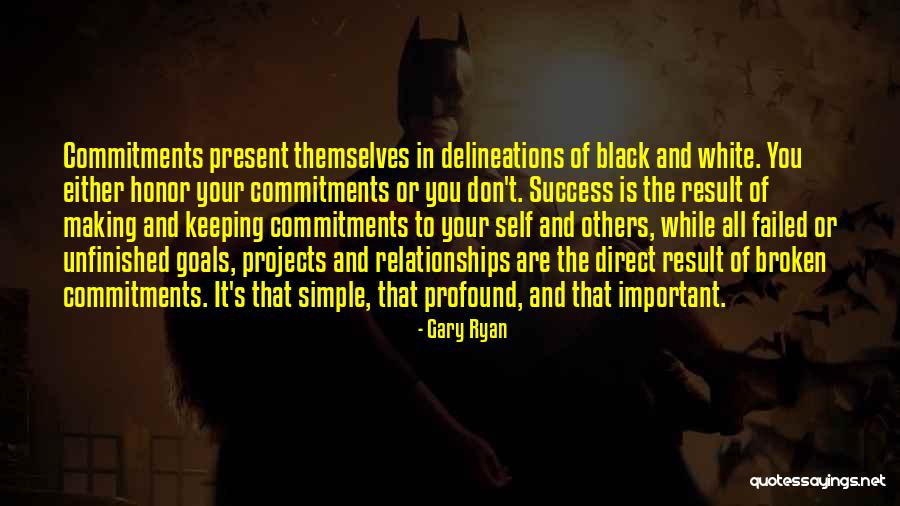 Keeping Relationships Quotes By Gary Ryan