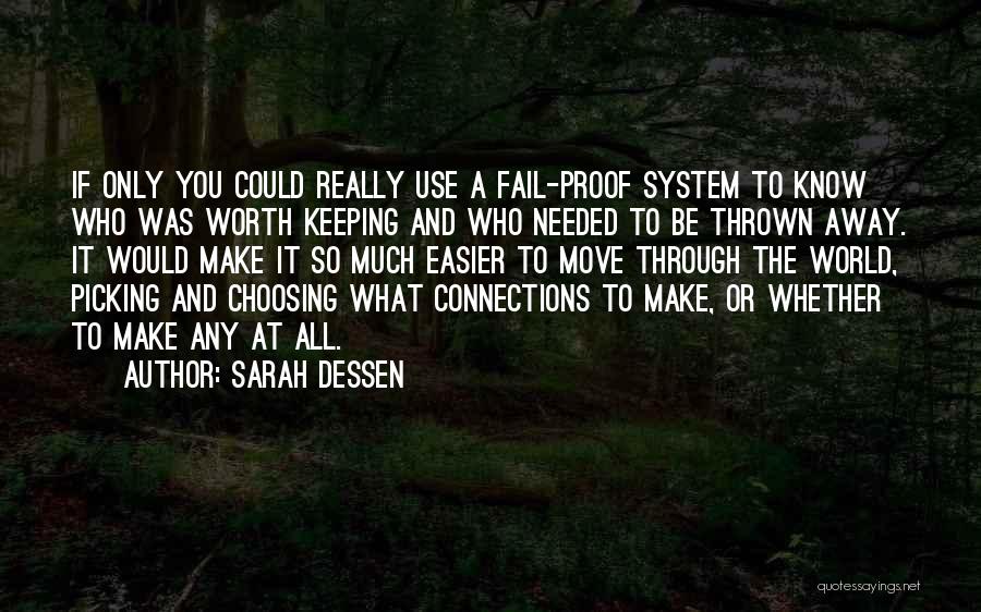 Keeping Relationships Quotes By Sarah Dessen