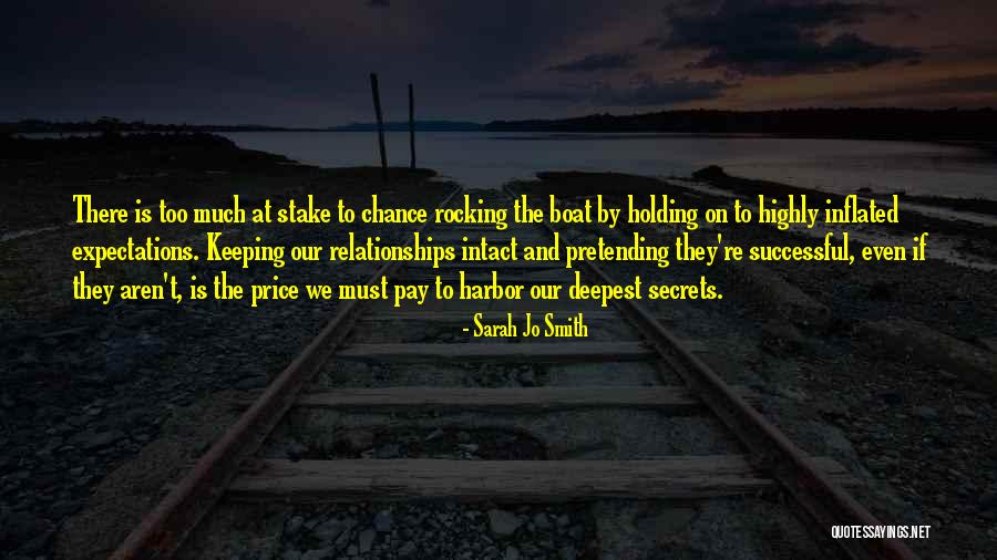 Keeping Relationships Quotes By Sarah Jo Smith Keeping Relationships Quotes By Sarah Jo Smith
