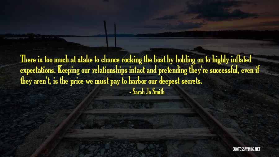 Keeping Relationships Quotes By Sarah Jo Smith