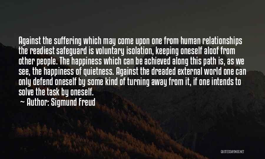 Keeping Relationships Quotes By Sigmund Freud