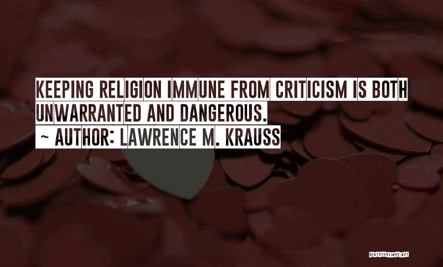 Keeping Religion To Yourself Quotes By Lawrence M. Krauss