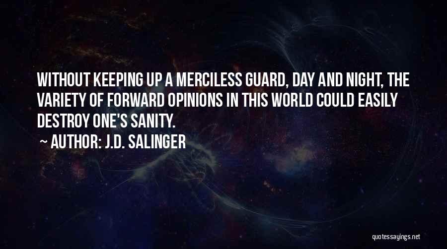 Keeping Sanity Quotes By J.D. Salinger