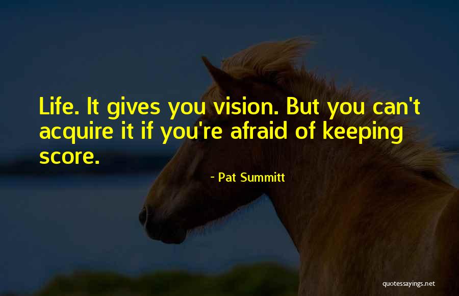 Keeping Score Quotes By Pat Summitt Keeping Score Quotes By Pat Summitt