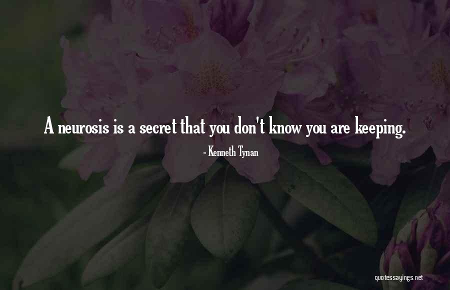 Keeping Secret Quotes By Kenneth Tynan Keeping Secret Quotes By Kenneth Tynan
