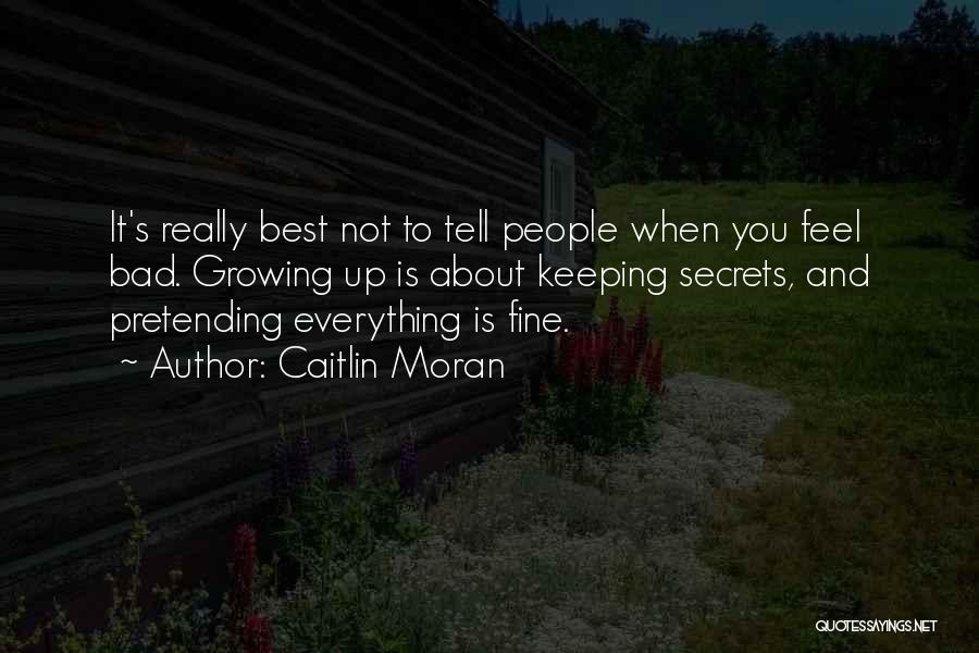 Keeping Secrets From Someone Quotes By Caitlin Moran