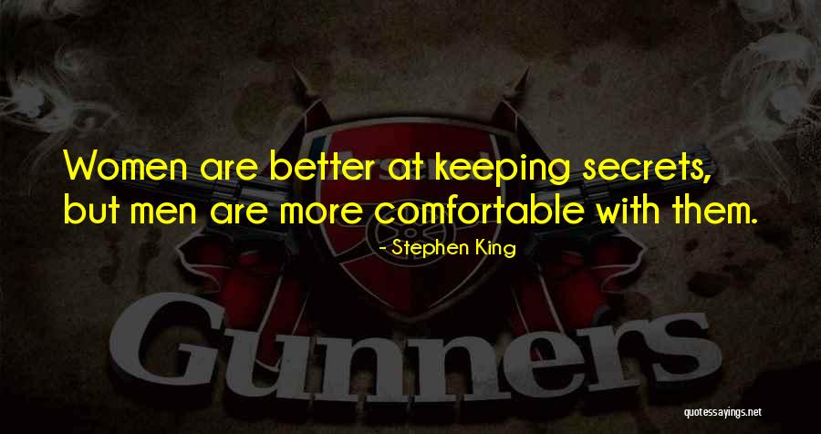 Keeping Secrets To Yourself Quotes By Stephen King