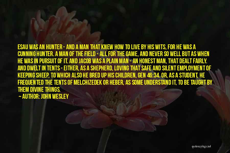 Keeping Silent Quotes By John Wesley