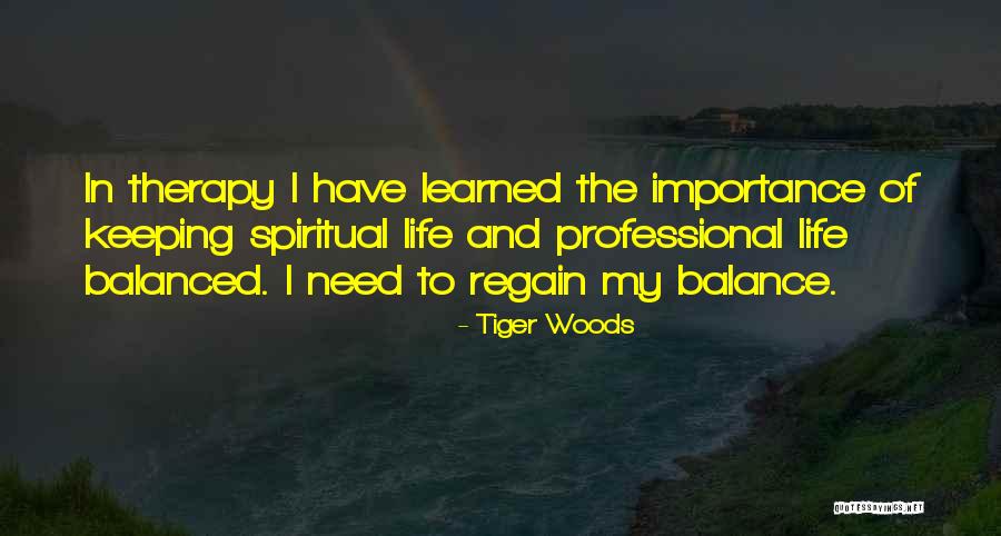 Keeping Some Things To Yourself Quotes By Tiger Woods