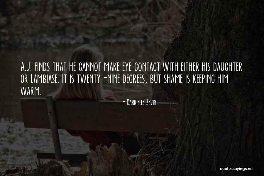 Keeping Someone Warm Quotes By Gabrielle Zevin Keeping Someone Warm Quotes By Gabrielle Zevin