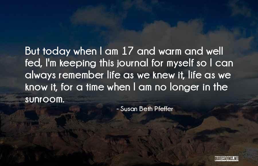 Keeping Someone Warm Quotes By Susan Beth Pfeffer Keeping Someone Warm Quotes By Susan Beth Pfeffer