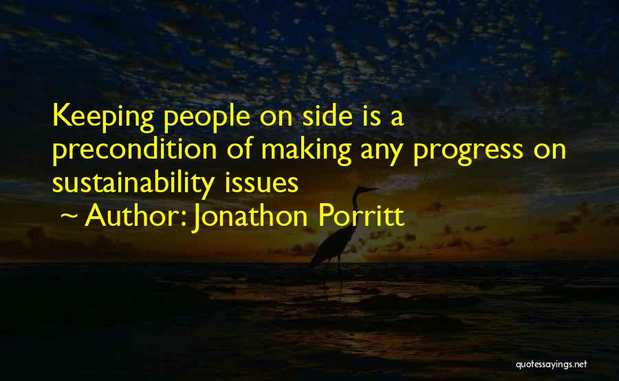 Keeping Something To Yourself Quotes By Jonathon Porritt