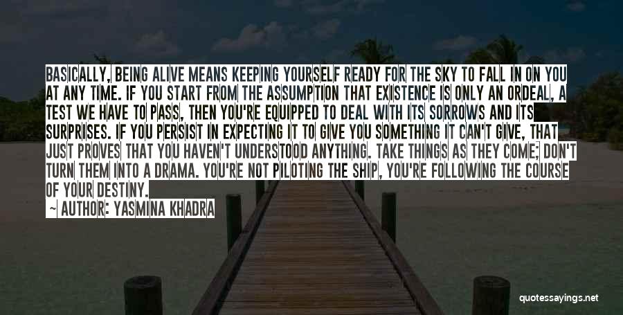 Keeping Something To Yourself Quotes By Yasmina Khadra