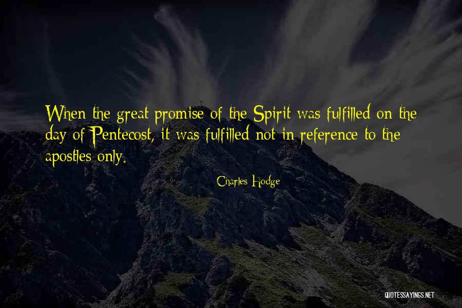 Keeping Spirit High Quotes By Charles Hodge Keeping Spirit High Quotes By Charles Hodge