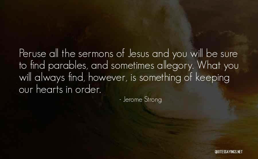 Keeping Strong Quotes By Jerome Strong Keeping Strong Quotes By Jerome Strong