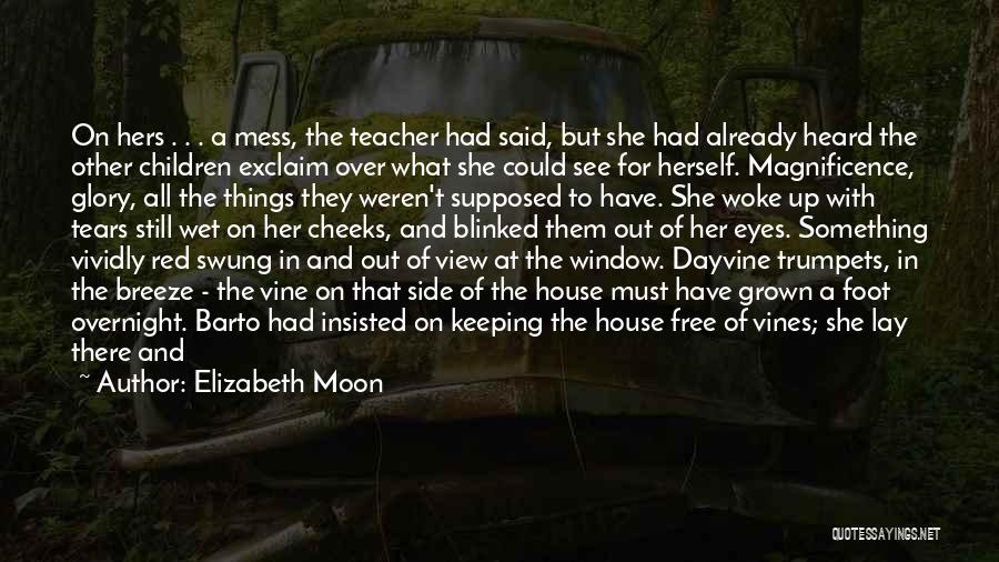 Keeping The Moon Quotes By Elizabeth Moon