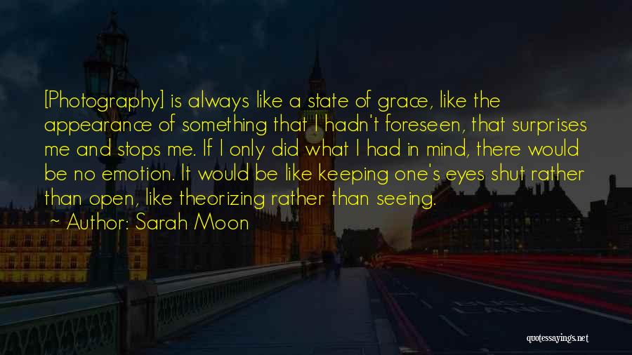 Keeping The Moon Quotes By Sarah Moon