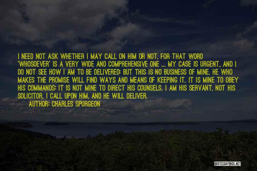 Keeping The Word Quotes By Charles Spurgeon