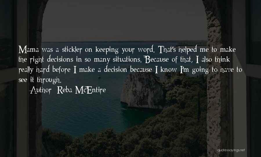 Keeping The Word Quotes By Reba McEntire