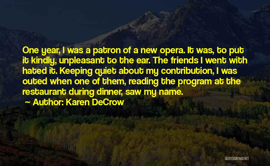 Keeping Things Quiet Quotes By Karen DeCrow