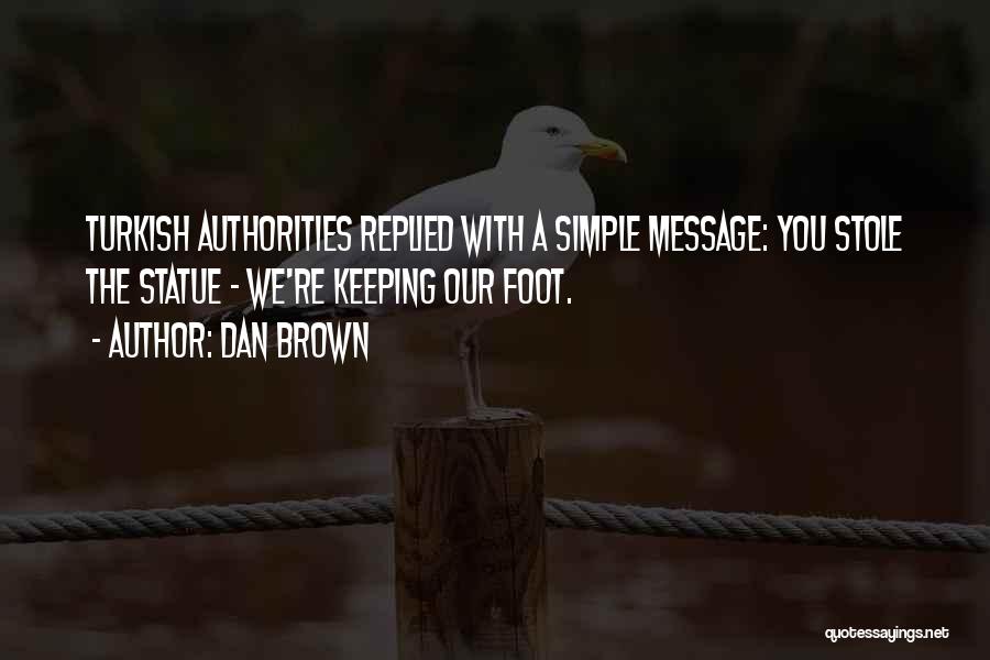 Keeping Things Simple Quotes By Dan Brown