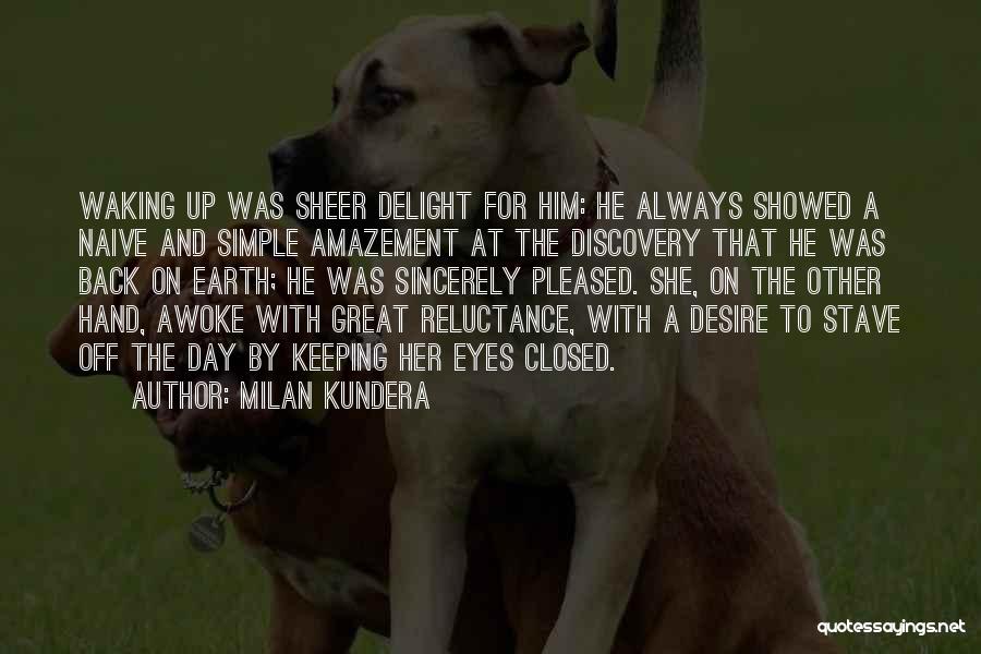 Keeping Things Simple Quotes By Milan Kundera