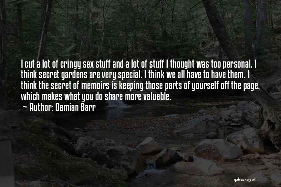 Keeping To Yourself Quotes By Damian Barr