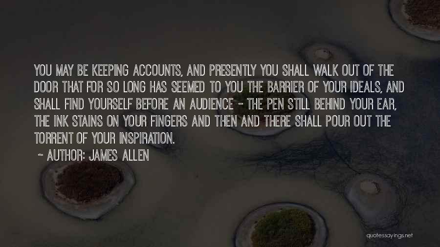 Keeping To Yourself Quotes By James Allen