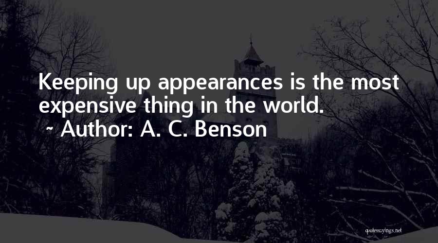 Keeping Up Appearances Quotes By A. C. Benson