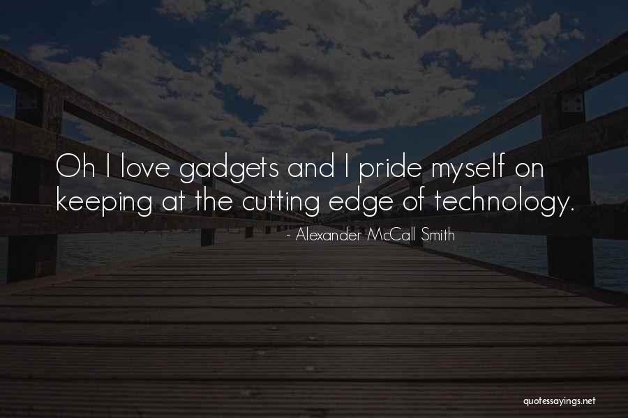 Keeping Up With Technology Quotes By Alexander McCall Smith Keeping Up With Technology Quotes By Alexander McCall Smith