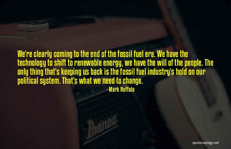 Keeping Up With Technology Quotes By Mark Ruffalo Keeping Up With Technology Quotes By Mark Ruffalo