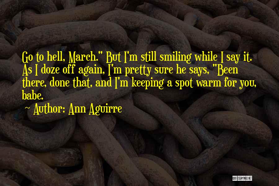 Keeping Warm Quotes By Ann Aguirre