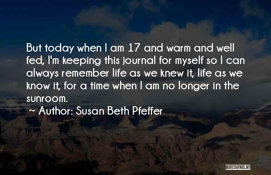 Keeping Warm Quotes By Susan Beth Pfeffer