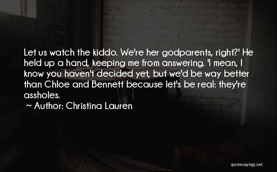 Keeping Watch Quotes By Christina Lauren