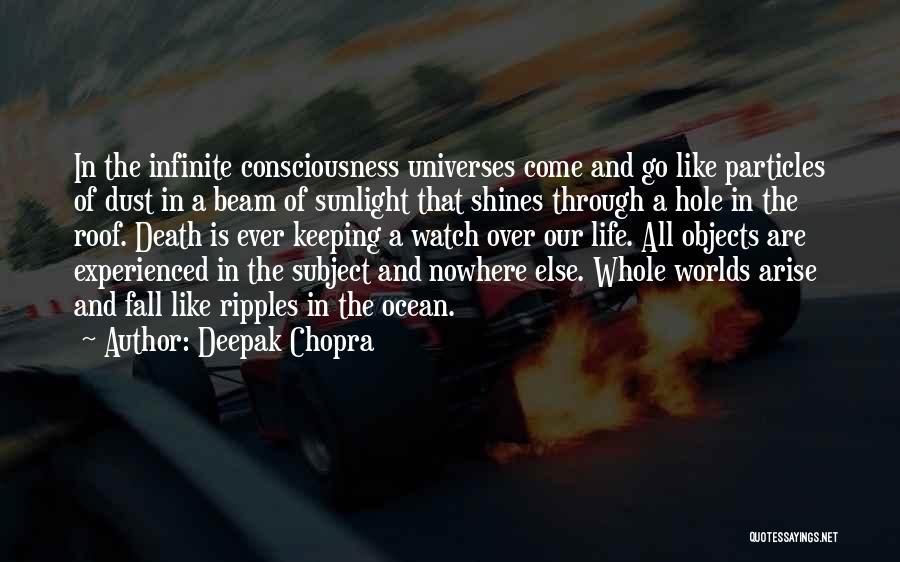 Keeping Watch Quotes By Deepak Chopra